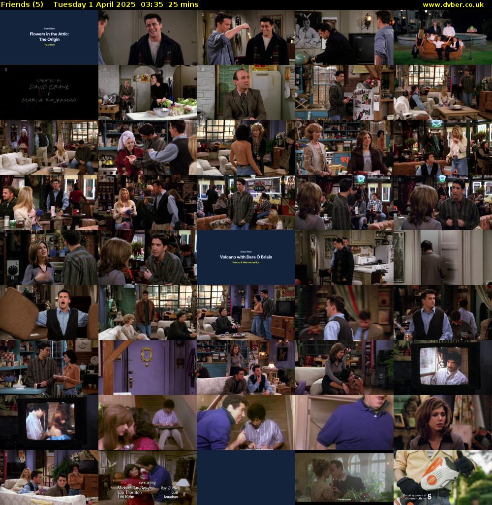 Friends (5) Tuesday 1 April 2025 03:35 - 04:00