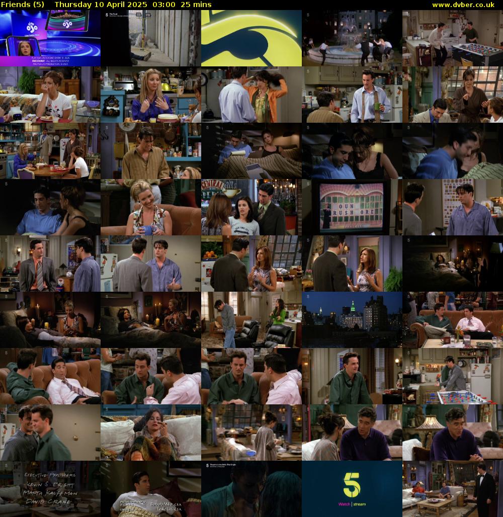 Friends (5) Thursday 10 April 2025 03:00 - 03:25