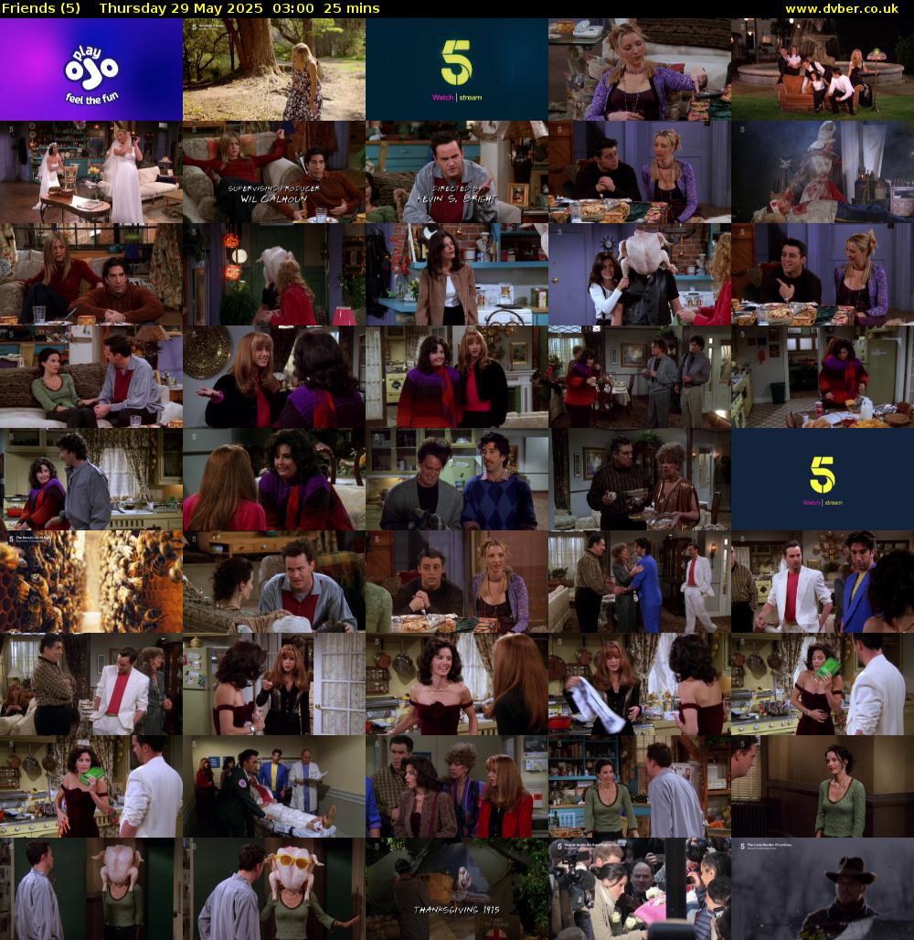 Friends (5) Thursday 29 May 2025 03:00 - 03:25