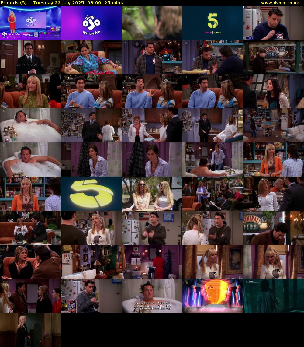 Friends (5) Tuesday 22 July 2025 03:00 - 03:25