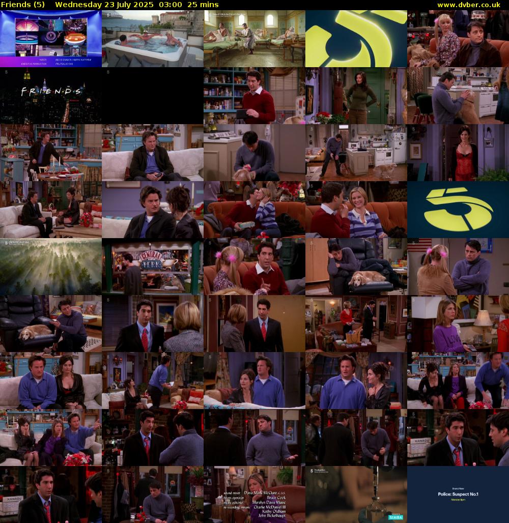 Friends (5) Wednesday 23 July 2025 03:00 - 03:25