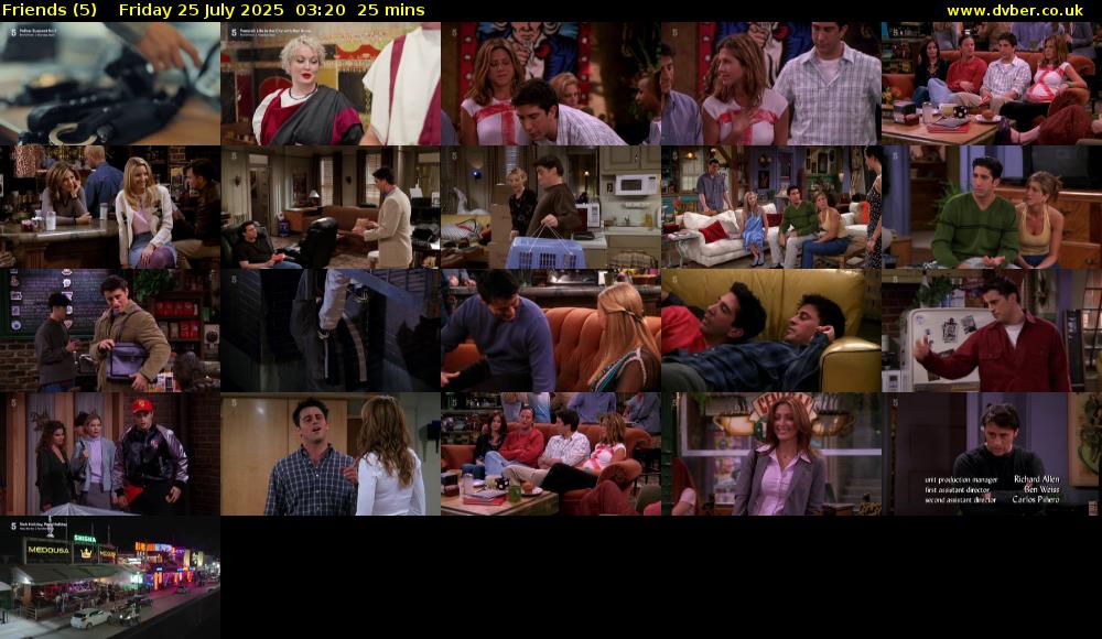 Friends (5) Friday 25 July 2025 03:20 - 03:45