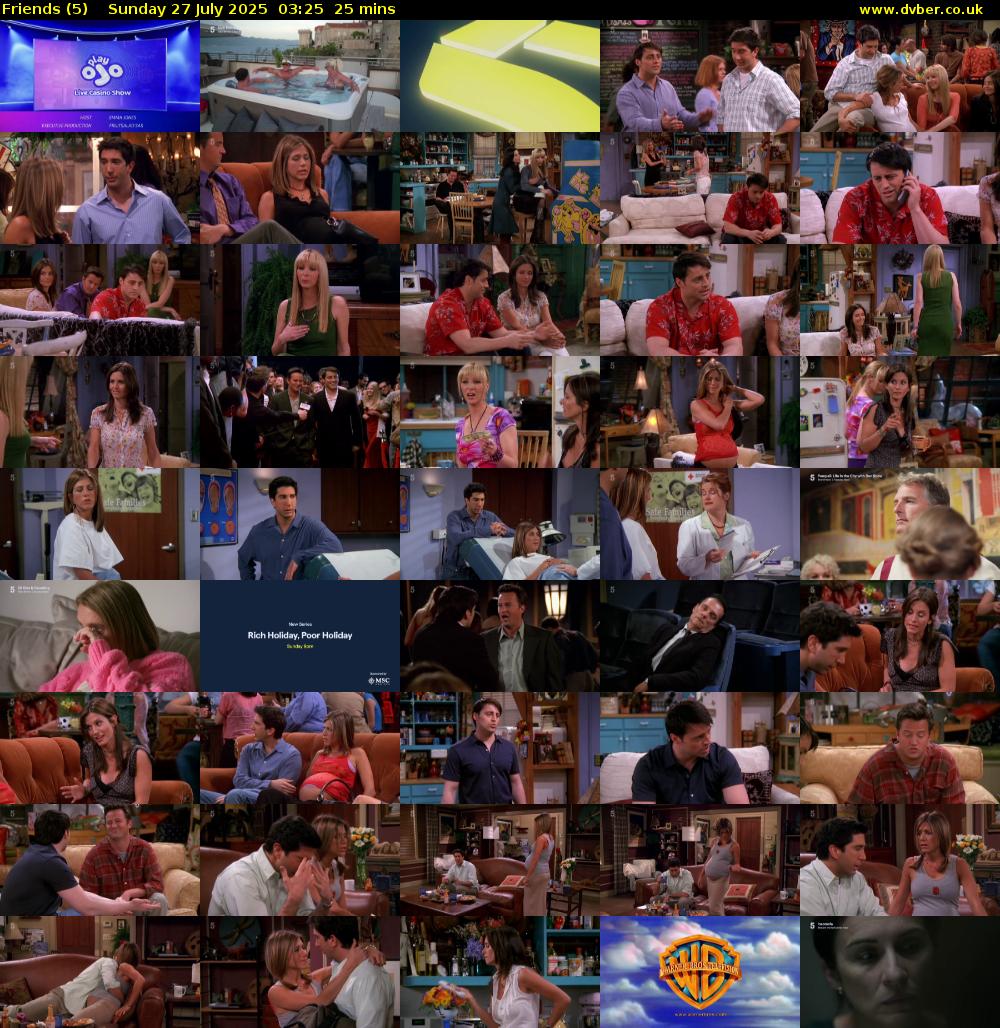 Friends (5) Sunday 27 July 2025 03:25 - 03:50
