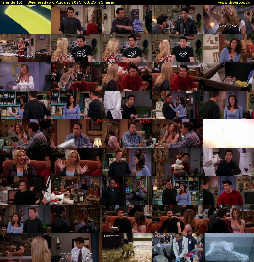 Friends (5) Wednesday 6 August 2025 03:25 - 03:50