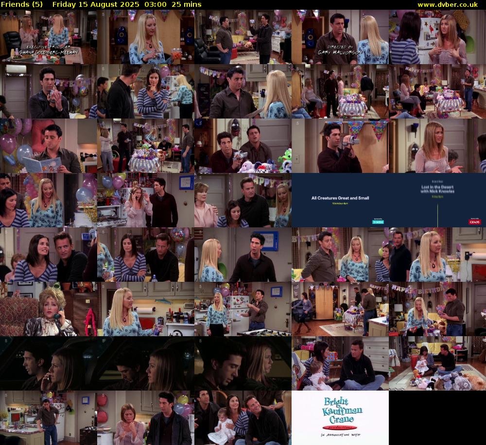 Friends (5) Friday 15 August 2025 03:00 - 03:25