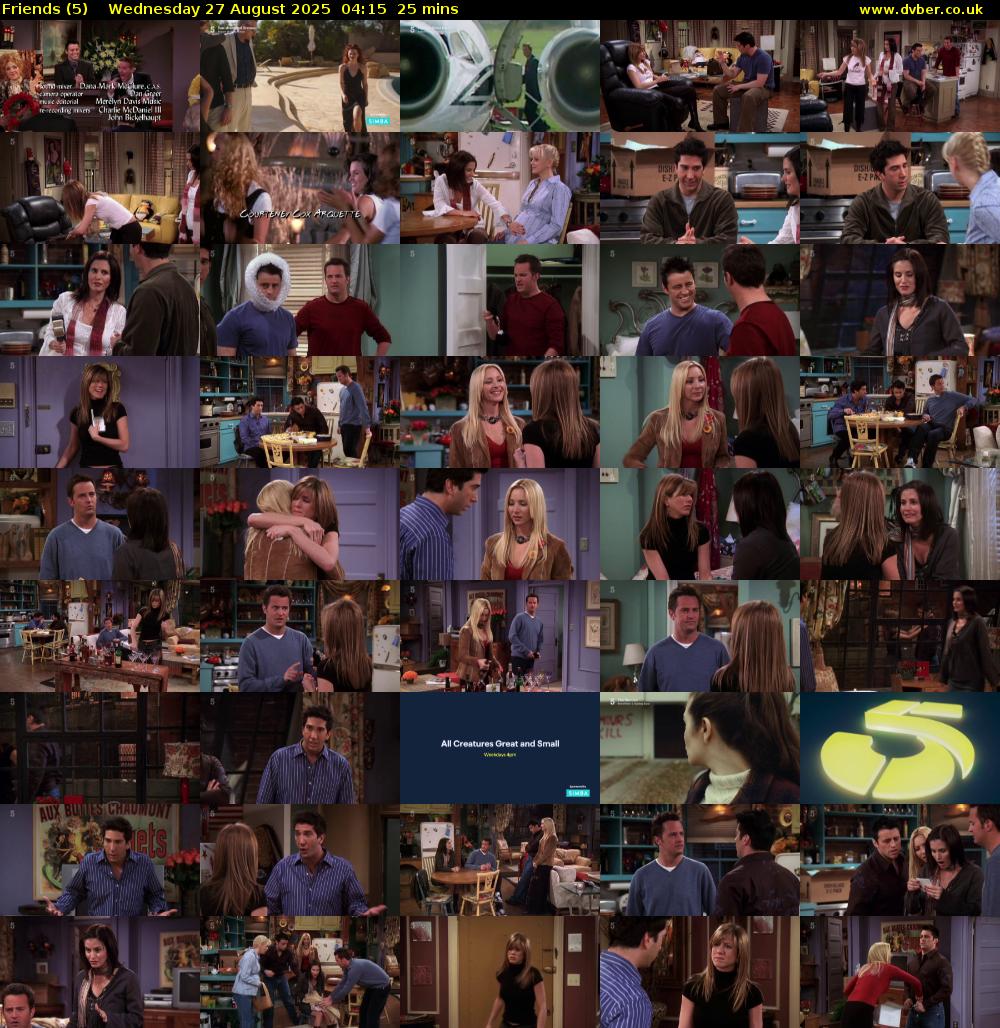 Friends (5) Wednesday 27 August 2025 04:15 - 04:40