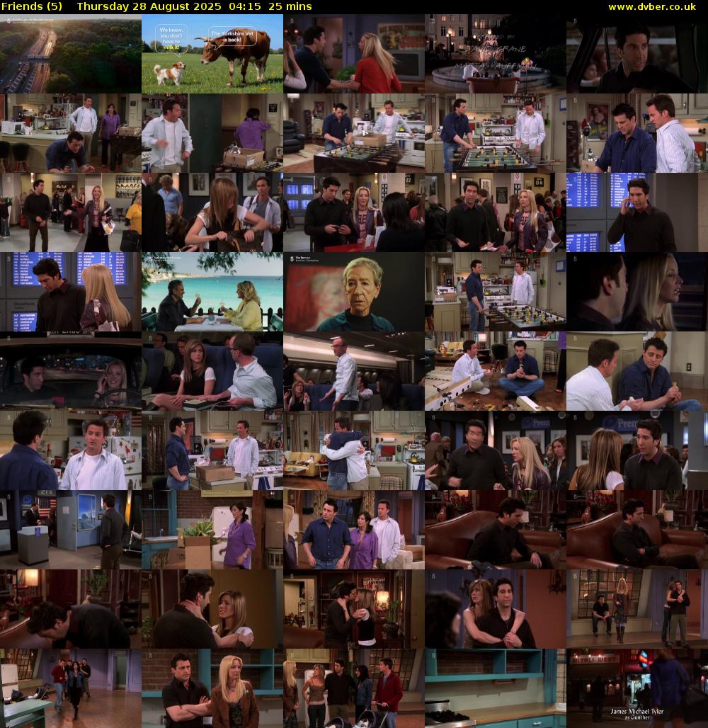 Friends (5) Thursday 28 August 2025 04:15 - 04:40