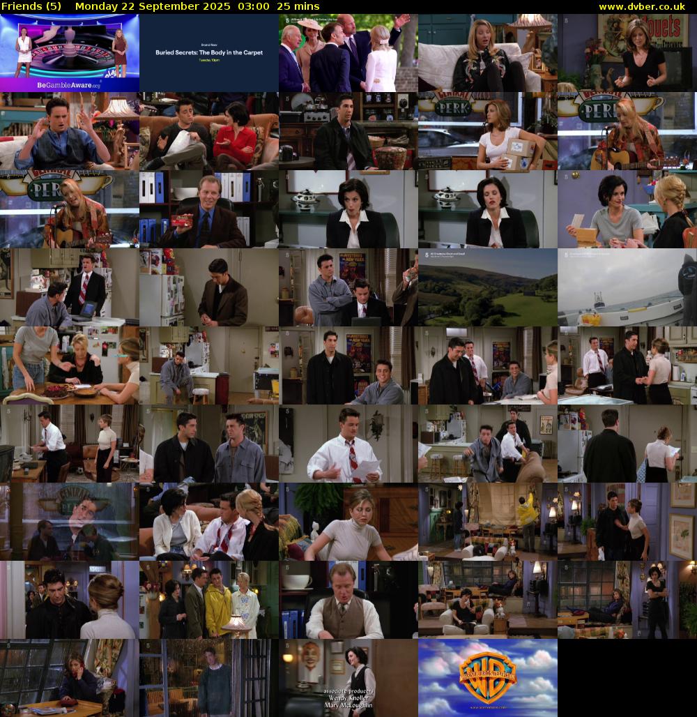 Friends (5) Monday 22 September 2025 03:00 - 03:25