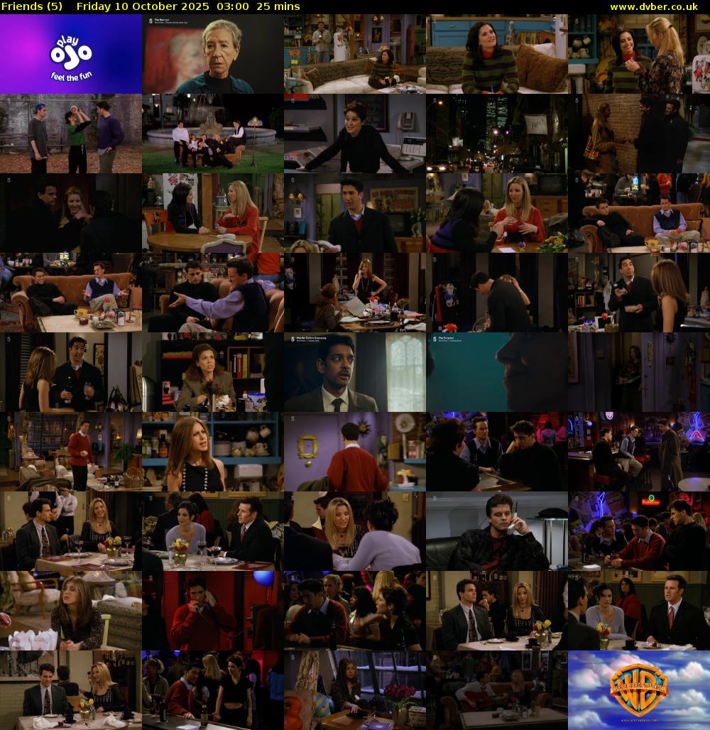 Friends (5) Friday 10 October 2025 03:00 - 03:25