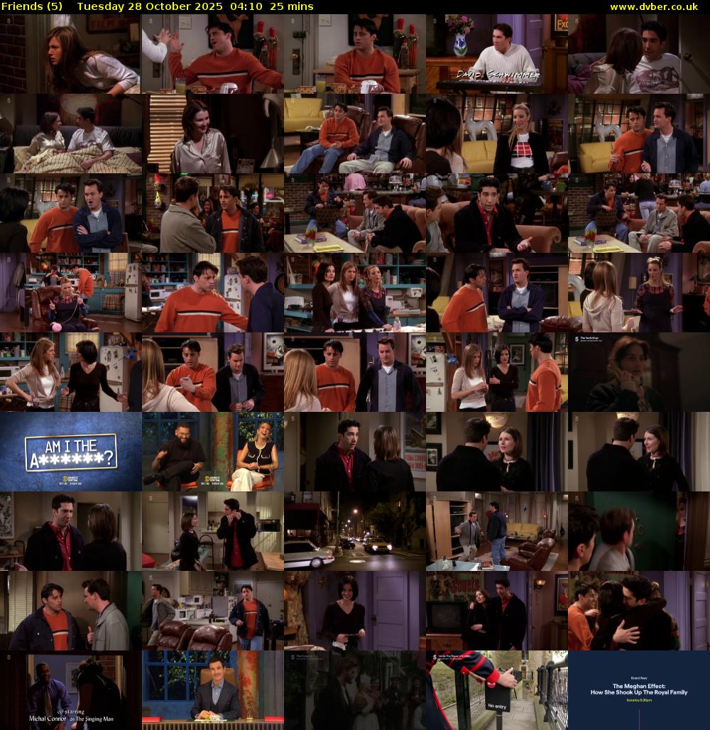 Friends (5) Tuesday 28 October 2025 04:10 - 04:35