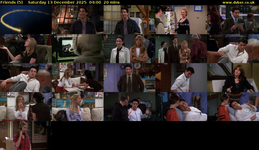 Friends (5) Saturday 13 December 2025 04:00 - 04:20
