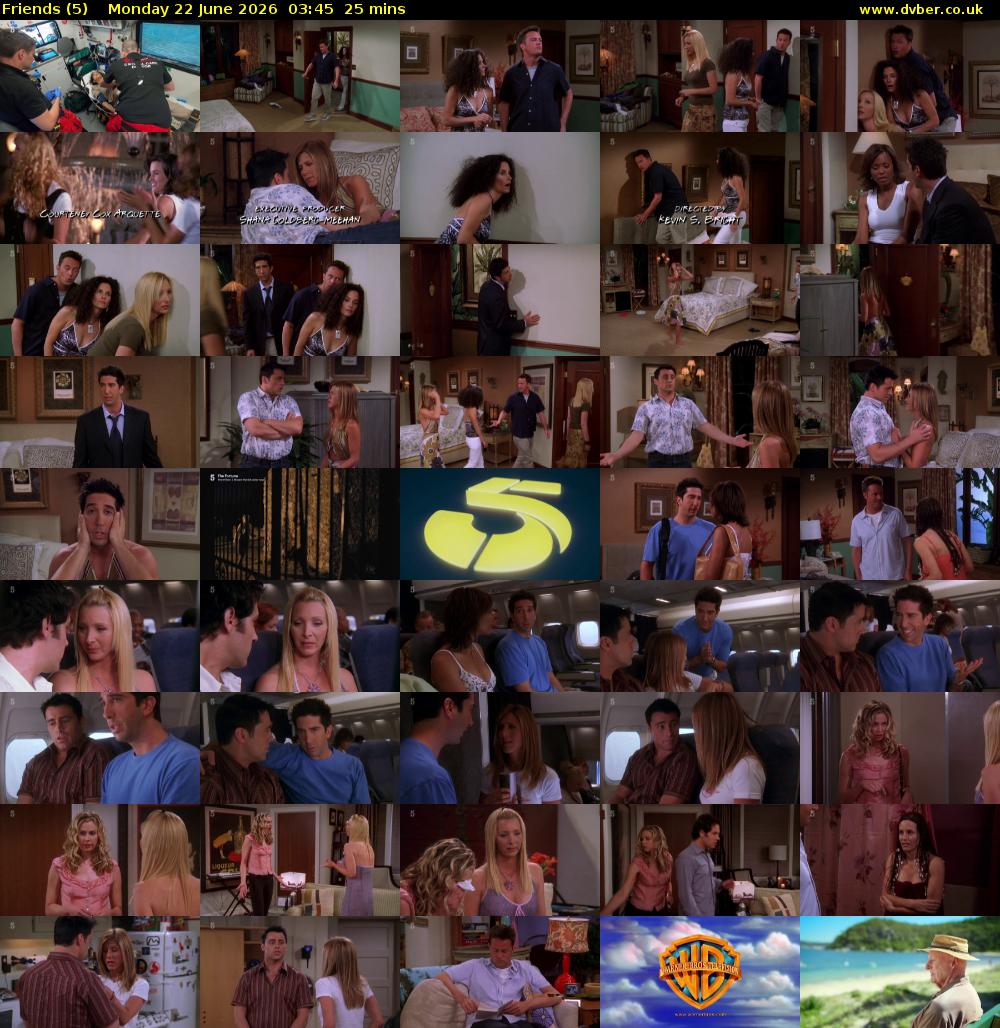 Friends (5) Monday 22 June 2026 03:45 - 04:10