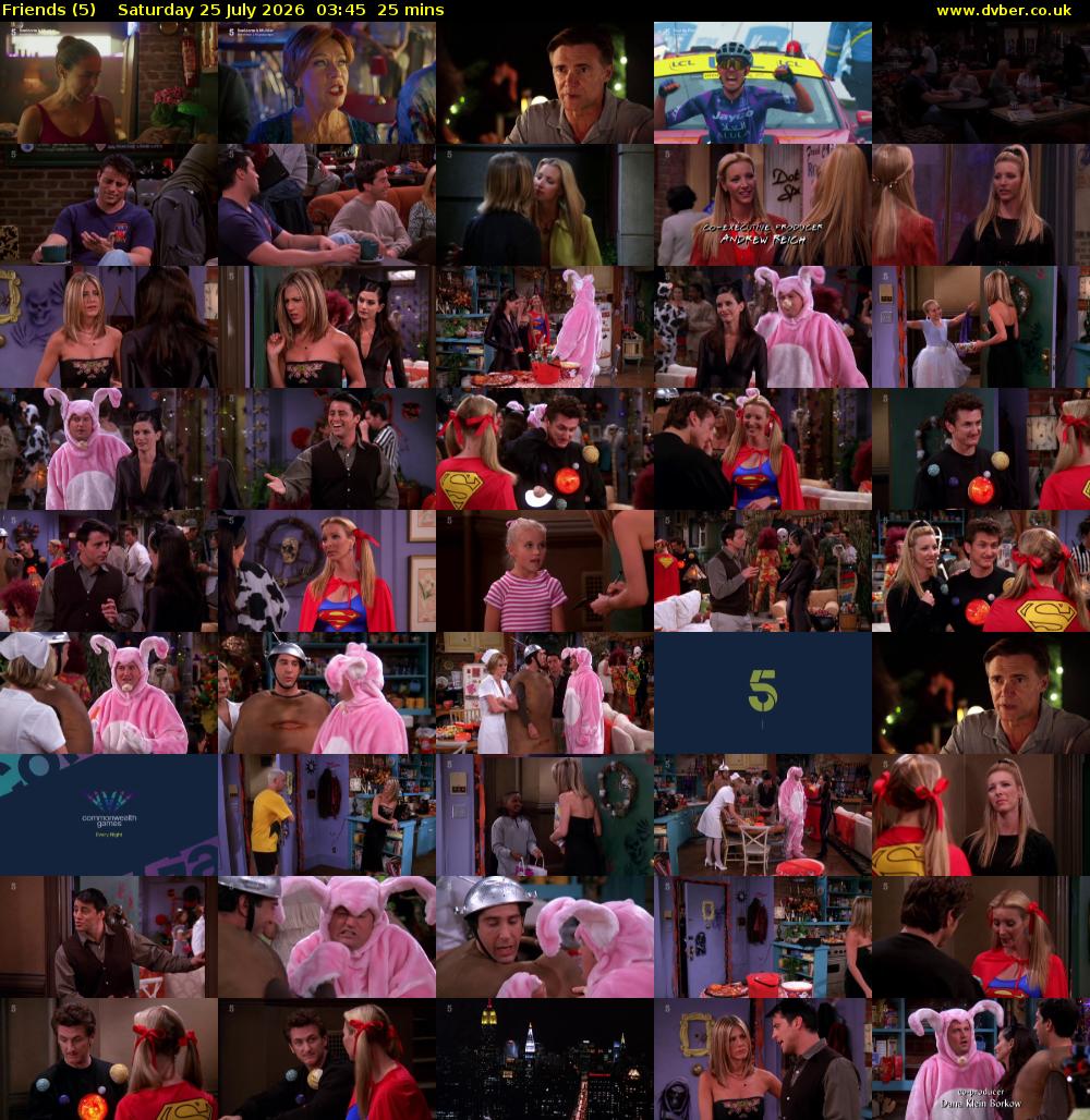 Friends (5) Saturday 25 July 2026 03:45 - 04:10