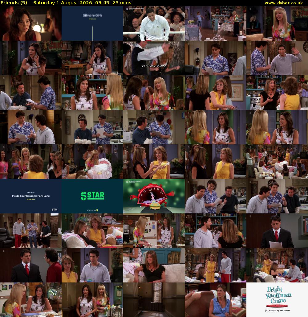 Friends (5) Saturday 1 August 2026 03:45 - 04:10