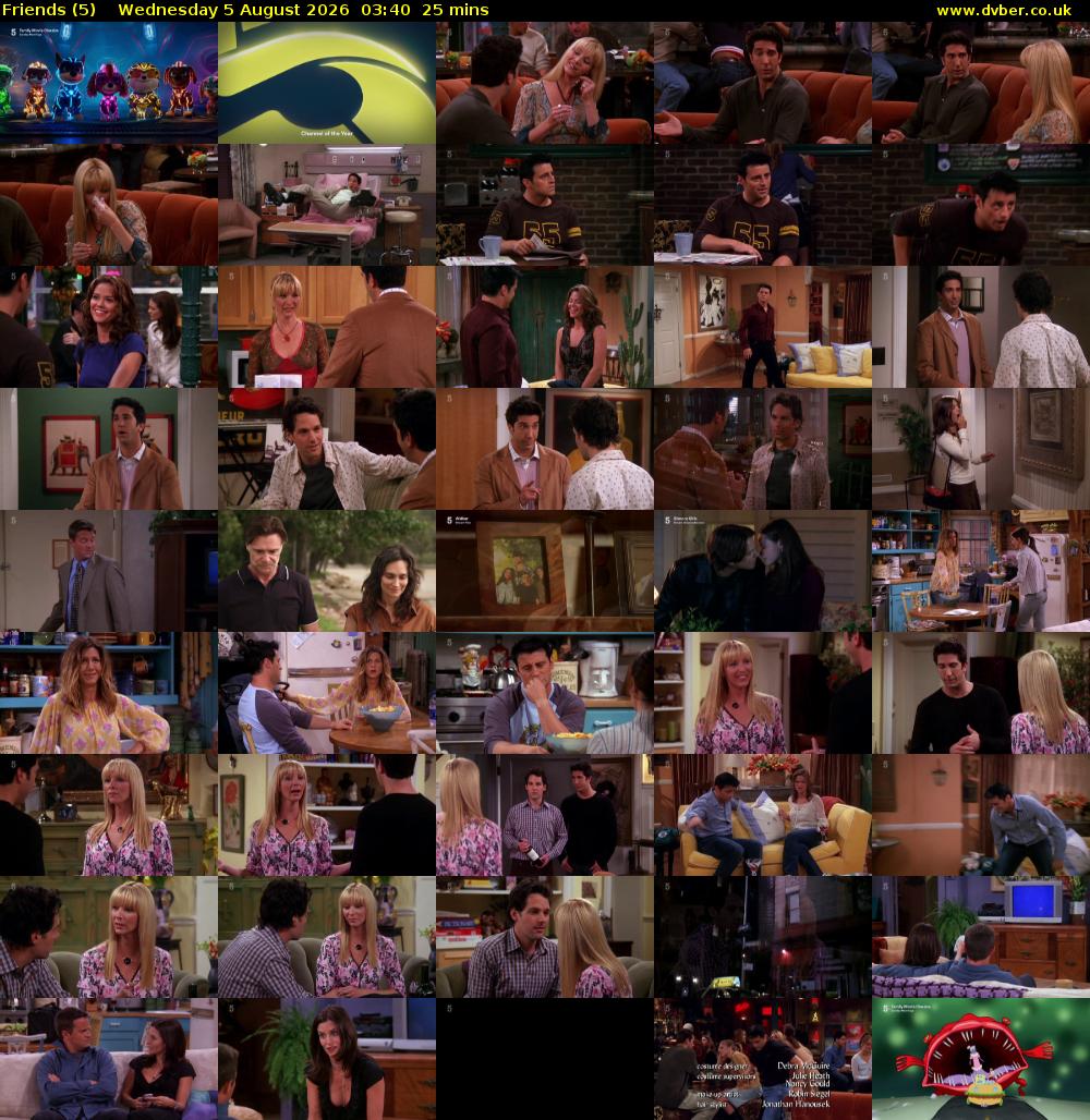 Friends (5) Wednesday 5 August 2026 03:40 - 04:05