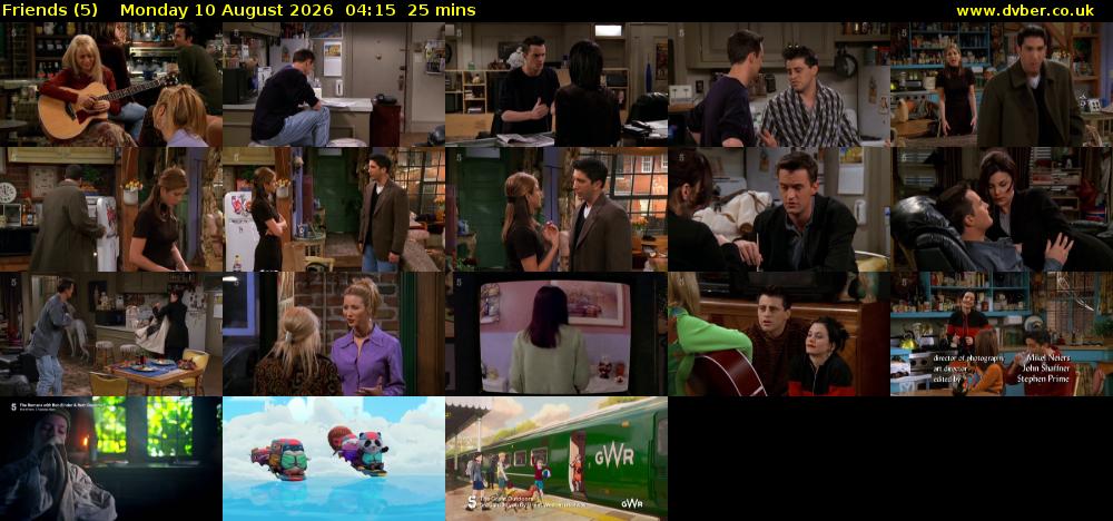 Friends (5) Monday 10 August 2026 04:15 - 04:40