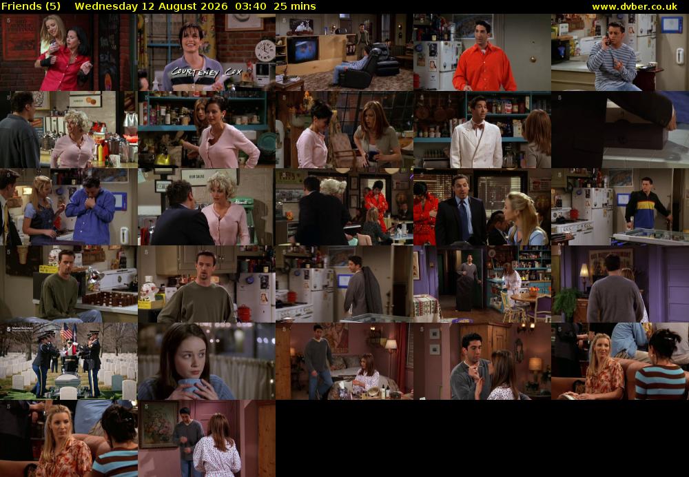 Friends (5) Wednesday 12 August 2026 03:40 - 04:05