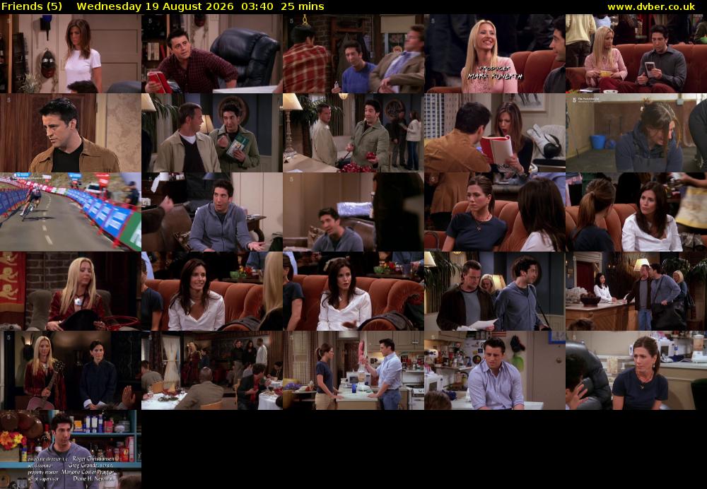 Friends (5) Wednesday 19 August 2026 03:40 - 04:05