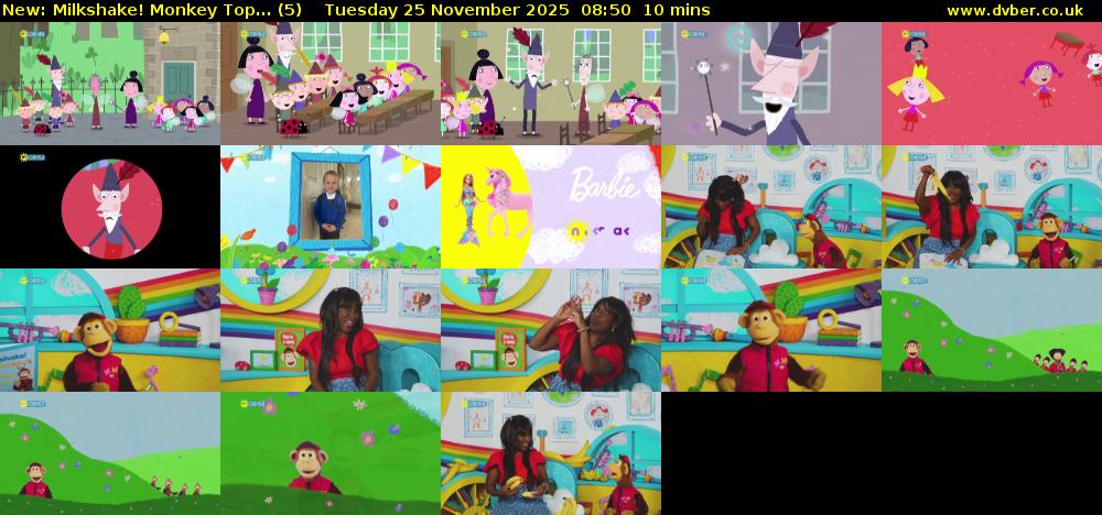 Milkshake! Monkey Top... (5) Tuesday 25 November 2025 08:50 - 09:00