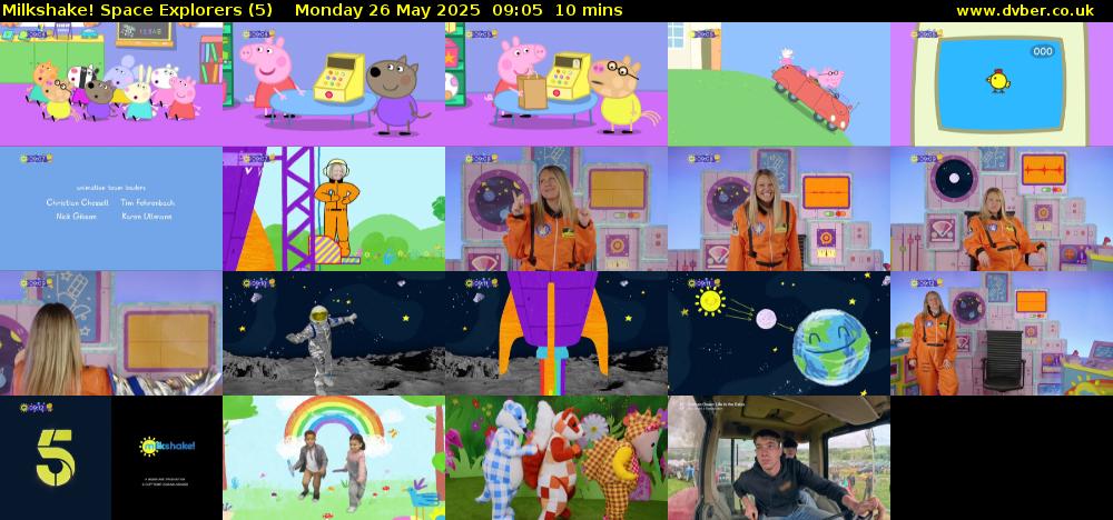 Milkshake! Space Explorers (5) Monday 26 May 2025 09:05 - 09:15