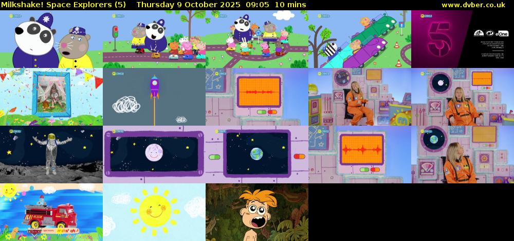Milkshake! Space Explorers (5) Thursday 9 October 2025 09:05 - 09:15