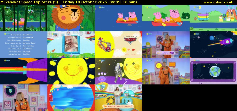 Milkshake! Space Explorers (5) Friday 10 October 2025 09:05 - 09:15