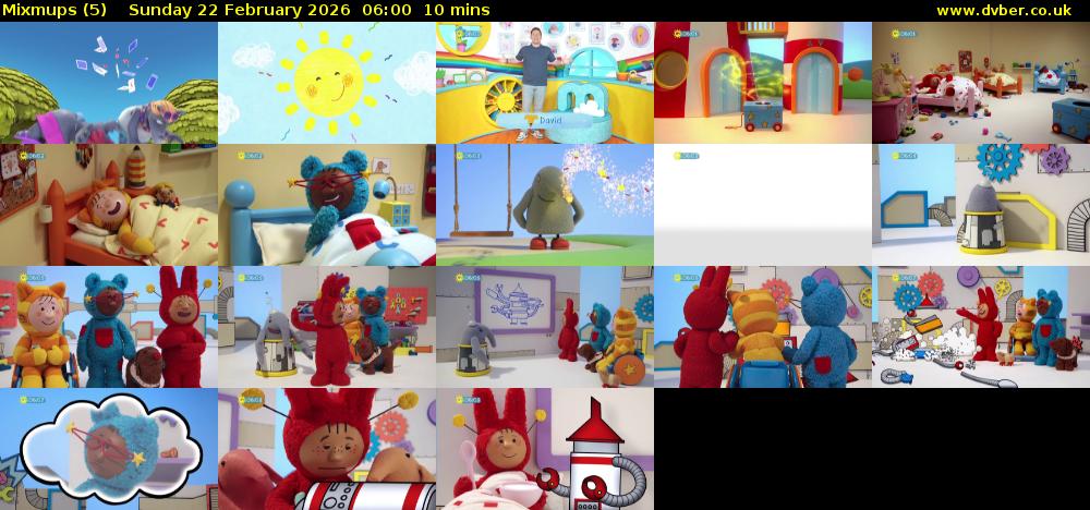 Mixmups (5) Sunday 22 February 2026 06:00 - 06:10