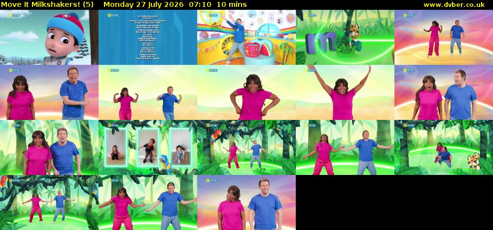 Move It Milkshakers! (5) Monday 27 July 2026 07:10 - 07:20