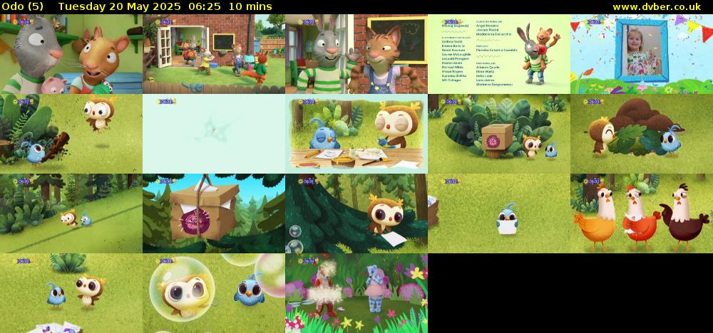 Odo (5) Tuesday 20 May 2025 06:25 - 06:35