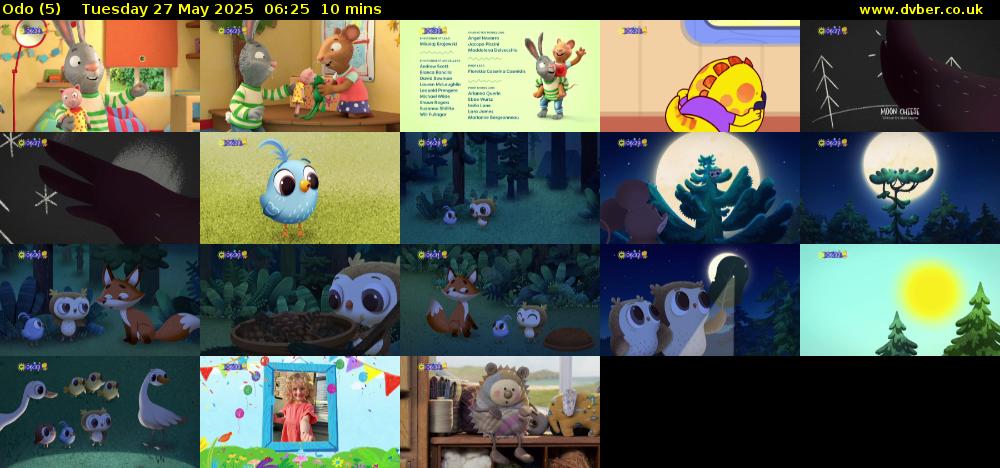 Odo (5) Tuesday 27 May 2025 06:25 - 06:35