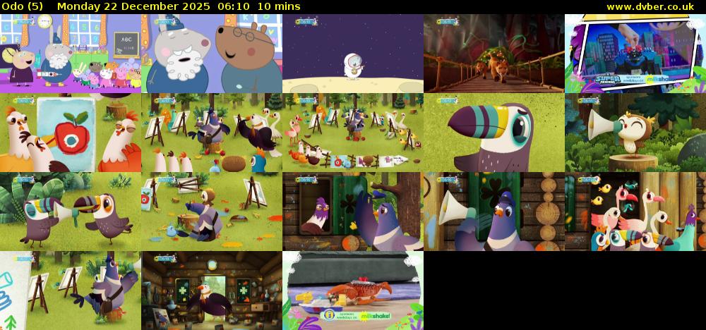 Odo (5) Monday 22 December 2025 06:10 - 06:20