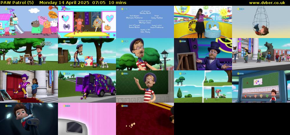 PAW Patrol (5) Monday 14 April 2025 07:05 - 07:15