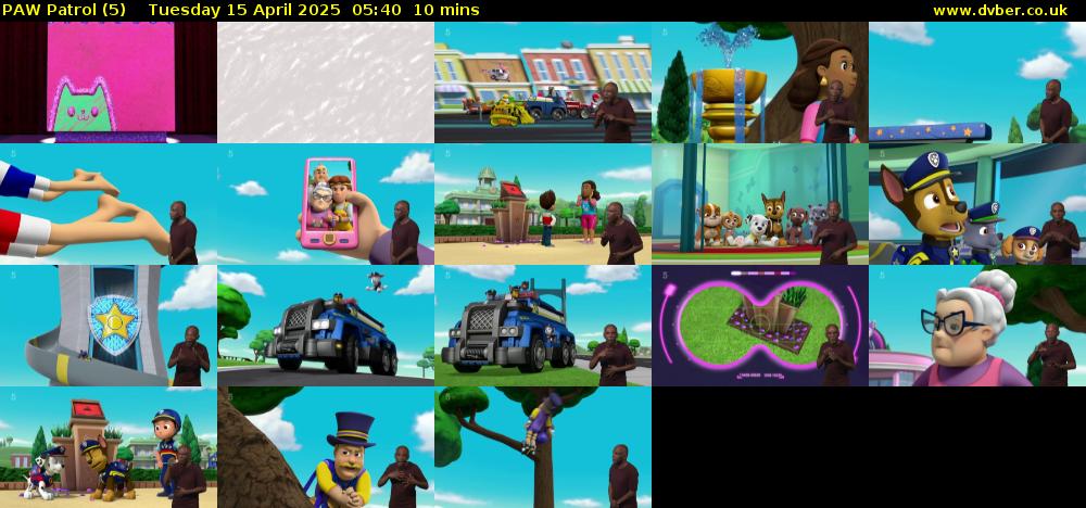 PAW Patrol (5) Tuesday 15 April 2025 05:40 - 05:50