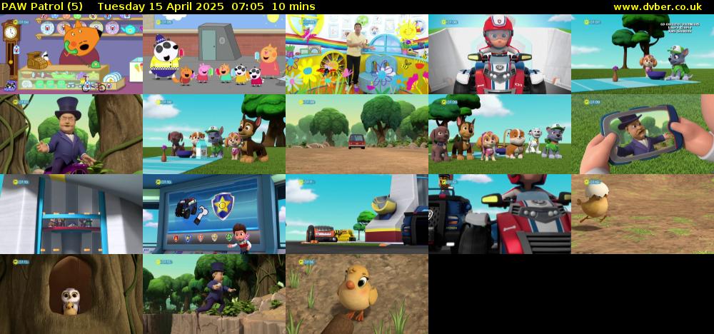 PAW Patrol (5) Tuesday 15 April 2025 07:05 - 07:15