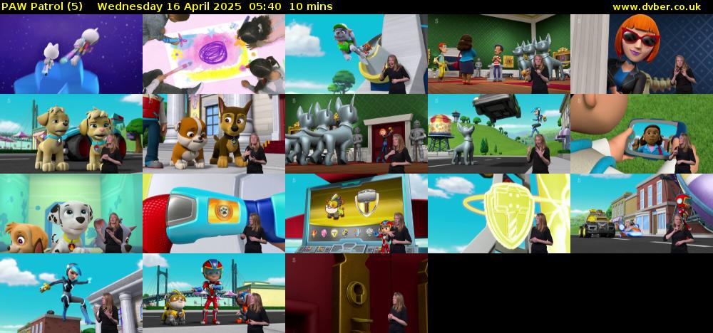 PAW Patrol (5) Wednesday 16 April 2025 05:40 - 05:50