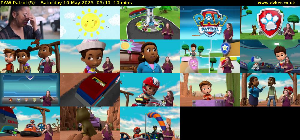 PAW Patrol (5) Saturday 10 May 2025 05:40 - 05:50