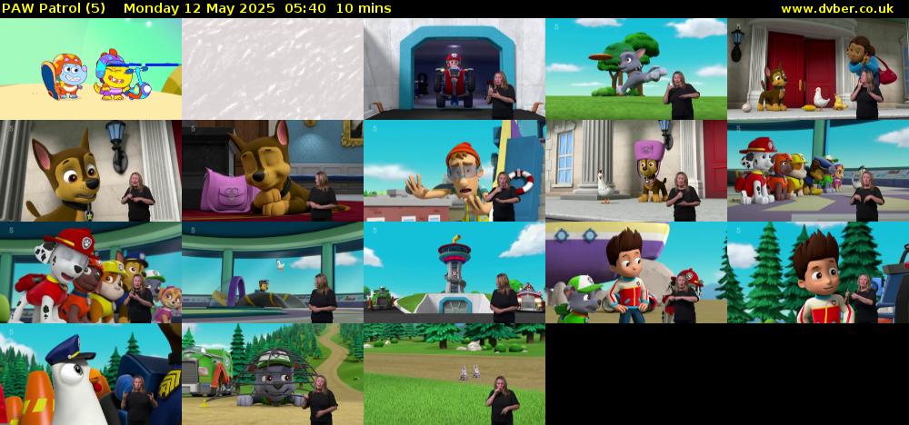 PAW Patrol (5) Monday 12 May 2025 05:40 - 05:50