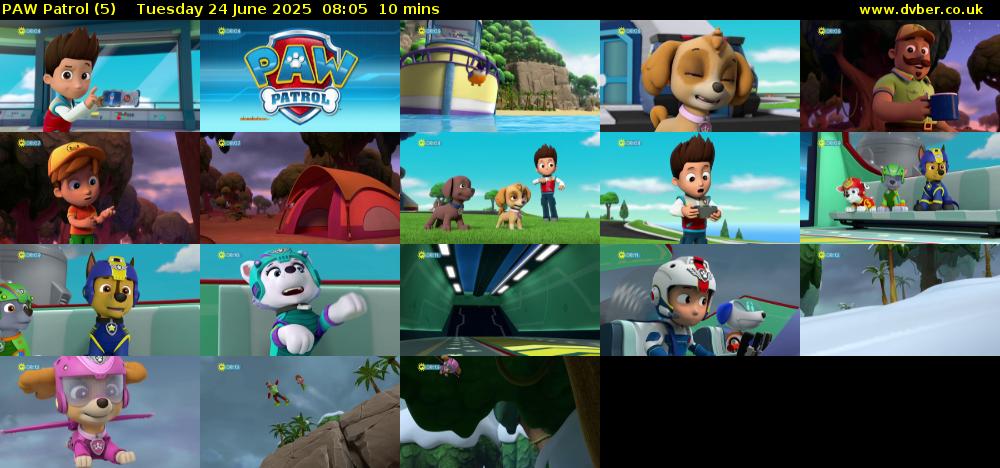 PAW Patrol (5) Tuesday 24 June 2025 08:05 - 08:15