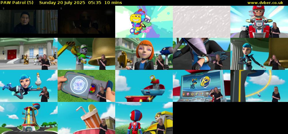 PAW Patrol (5) Sunday 20 July 2025 05:35 - 05:45