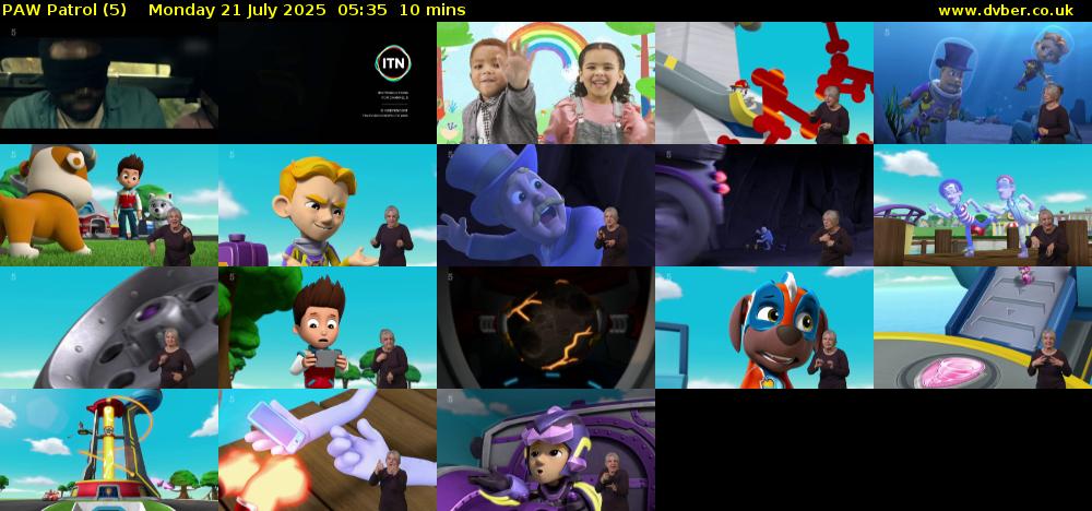 PAW Patrol (5) Monday 21 July 2025 05:35 - 05:45