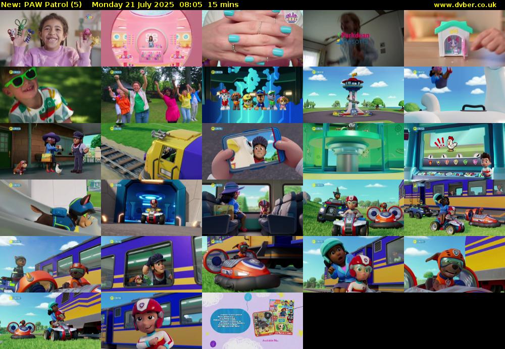 PAW Patrol (5) Monday 21 July 2025 08:05 - 08:20