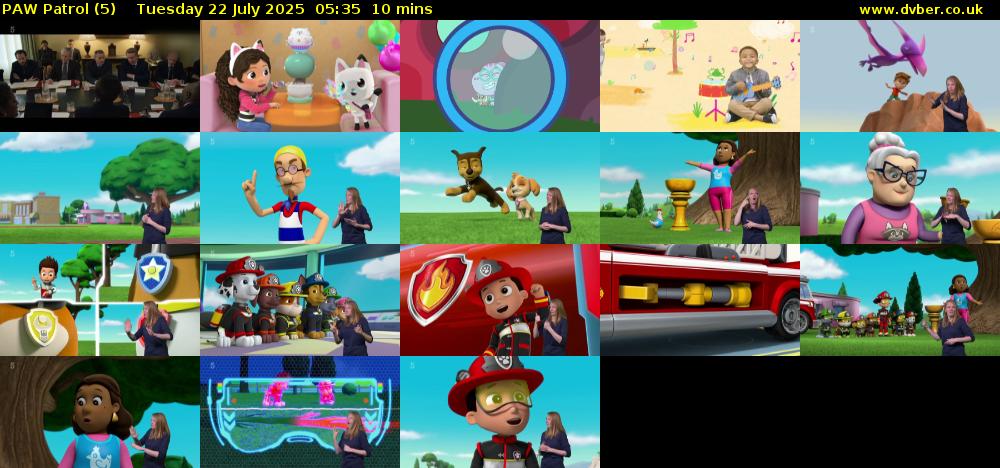 PAW Patrol (5) Tuesday 22 July 2025 05:35 - 05:45