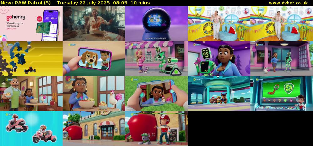 PAW Patrol (5) Tuesday 22 July 2025 08:05 - 08:15