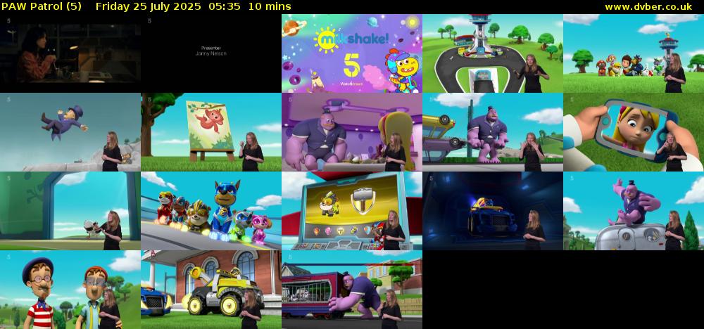 PAW Patrol (5) Friday 25 July 2025 05:35 - 05:45