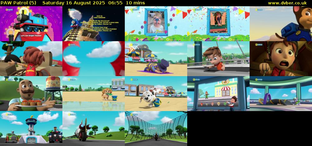 PAW Patrol (5) Saturday 16 August 2025 06:55 - 07:05
