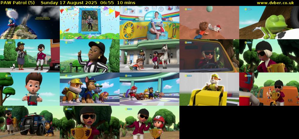 PAW Patrol (5) Sunday 17 August 2025 06:55 - 07:05