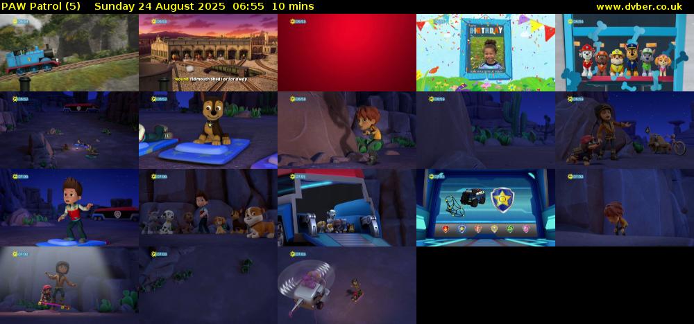 PAW Patrol (5) Sunday 24 August 2025 06:55 - 07:05