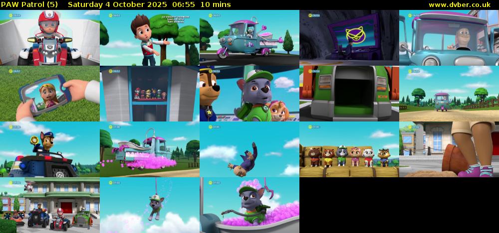 PAW Patrol (5) Saturday 4 October 2025 06:55 - 07:05
