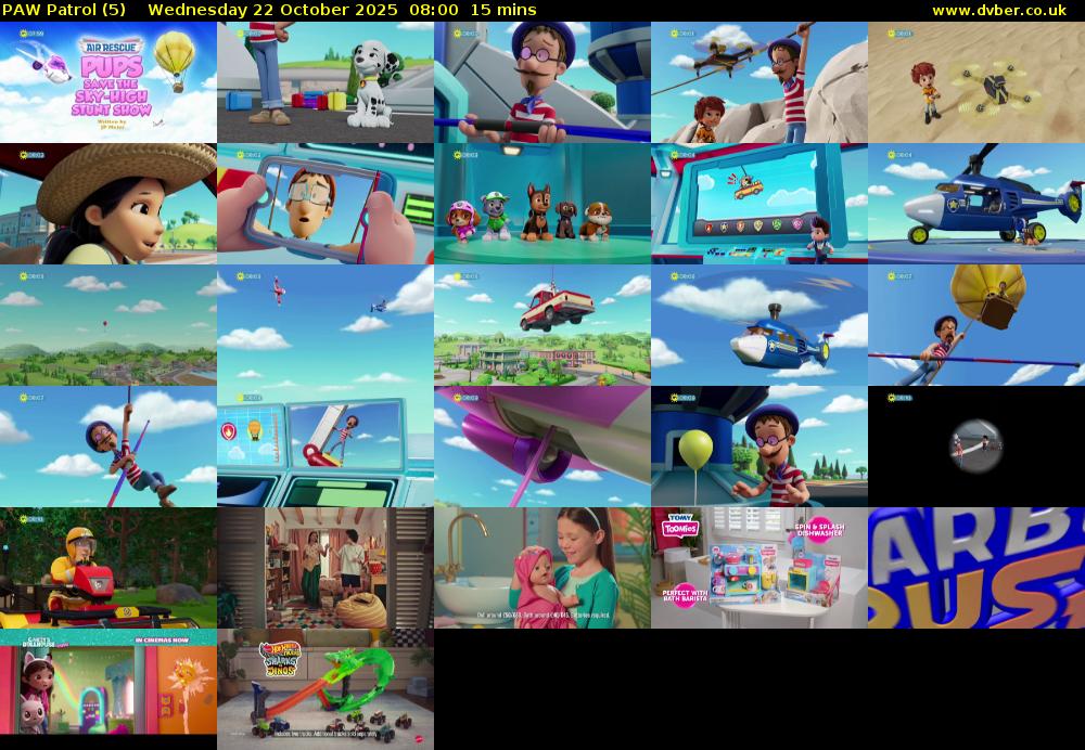 PAW Patrol (5) Wednesday 22 October 2025 08:00 - 08:15