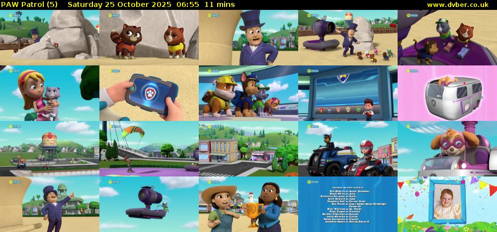 PAW Patrol (5) Saturday 25 October 2025 06:55 - 07:06